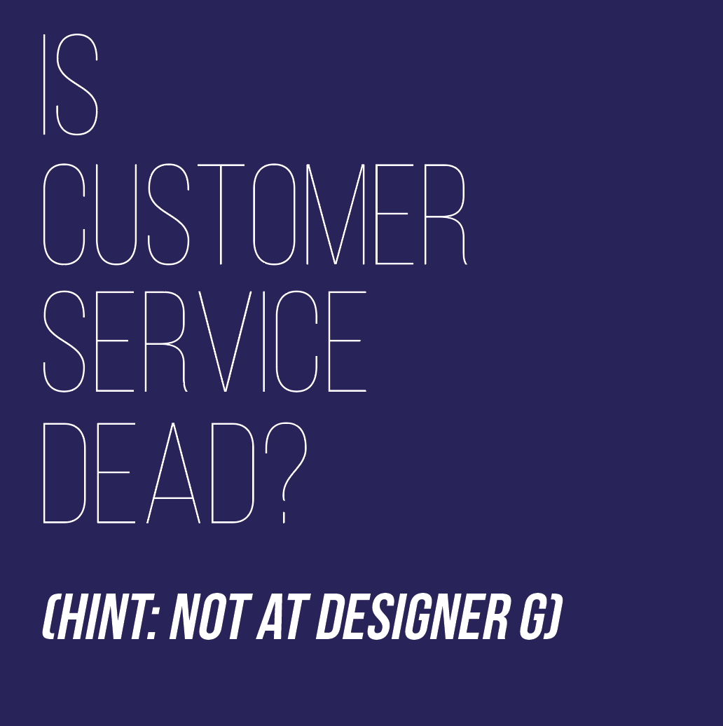 Customer Service is part of your overall Brand Experience